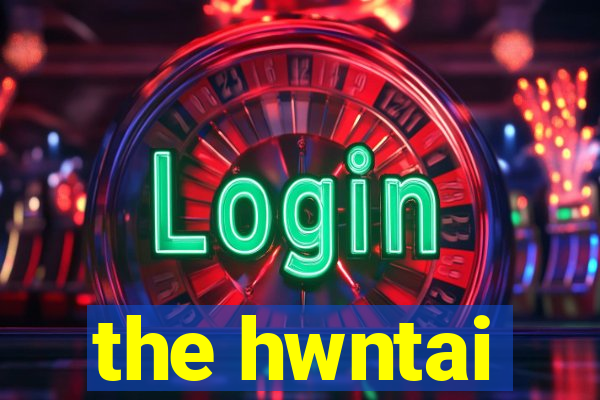 the hwntai